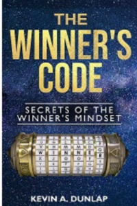 The Winner's Code by Kevin A. Dunlap